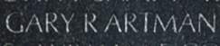 Engraved name on The Wall of Specialist Four Gary Ray Artman, U.S. Army