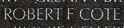 Engraved name on The Wall of Lance Corporal Robert Francis Cote, U.S. Marine Corps
