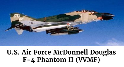 Photo of a U.S. Air Force McDonnell Douglas F-4 Phantom II (VVMF)