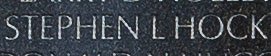 Engraved name on The Wall of Data Systems Technician 2nd Class Stephen L. Hock, U.S. Navy