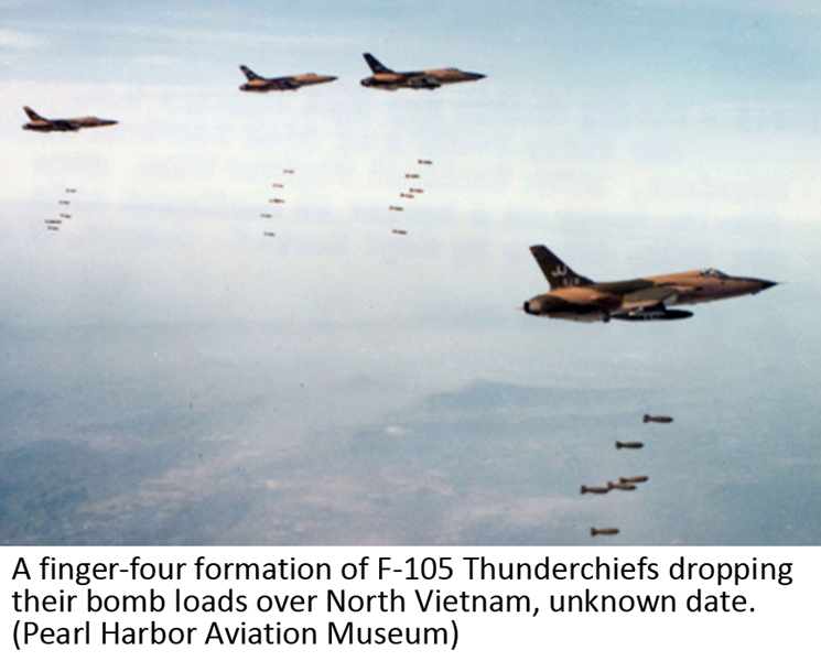 A finger-four formation of F-105 Thunderchiefs dropping their bomb loads over North Vietnam, unknown date. (Pearl Harbor Aviation Museum)