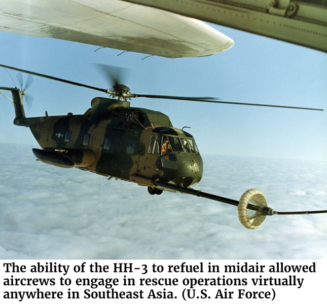 The ability of the HH-3 to refuel in midair allowed aircrews to engage in rescue operations virtually anywhere in Southeast Asia. (U.S. Air Force)