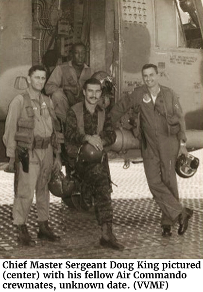 Chief Master Sergeant Doug King pictured (center) with his fellow Air Commando crewmates, unknown date. (VVMF)