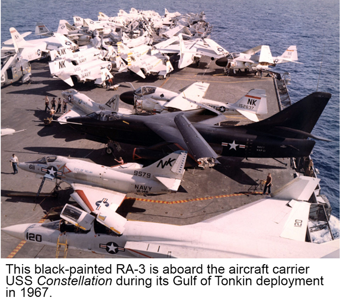 This black-painted RA-3 is aboard the aircraft carrier USS Constellation during its Gulf of Tonkin deployment in 1967.